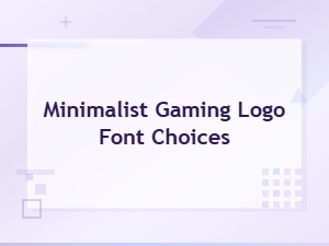 Best Minimalist Fonts for Gaming Logos in 2024