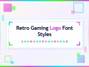 Retro Gaming Logo Font Styles: Best Vintage Fonts for Game Logos
