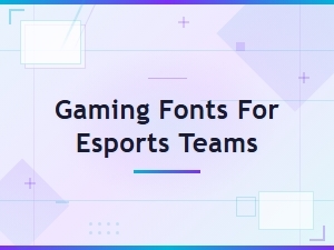 Best Free Gaming Fonts for Esports Teams and Tournaments