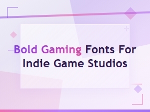 Bold Gaming Fonts for Indie Game Studios – Stylish Font Styles